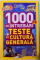 1000 DE INTREBARI TESTE DE CULTURA GENERALA , VOI I-VI