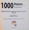 1000 DE RETETE DE DESERTURI, PRODUSE DE PATISERIE, ZAHARICALE, DESERTURI CU FRUCTE SI INGHETATE de PHILIPPE CONTICINI, 2008