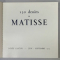 130 DESSINS de MATISSE , 1974