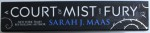 A COURT OF MIST AND FURY by SARAH J. MAAS , 2016