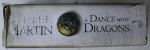 A DANCE WITH DRAGONS de GEORGE R. R. MARTIN, 2012 PREZINTA URME DE UZURA*