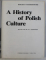 A HISTORY OF POLISH CULTURE by BOGDAN SUCHODOLSKI , 1987