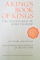 A KING`S BOOK OF KINGS THE SHAH-NAMEH OF SHAH TAHMASP, THE METROPOLITAN MUSEUM OF ART by STUART CARY WELCH, 1972