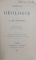 ABREGE DE GEOLOGIE par A. DE LAPPARENT , TROISIEME EDITION REVUE ET EN PARTIR REFONDUE , 1895
