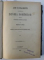 ACTE SI FRAGMENTE CU PRIVIRE LA ISTORIA ROMANILOR ADUNATE DIN DEPOZITELE DE MANUSCRISE ALE APUSULUI de NECULAI IORGA , VOL. II - III , CONTINE TEXTE IN ROMANA - FRANCEZA -   GERMANA - LATINA, 1896 - 1897 ,  COLEGAT DE DOUA CARTI *