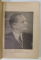 ADMINISTRATIA ROMANEASCA IN JUDETUL CLUJ , 1937 , BOGAT ILUSTRATA ,  CONTINE DEDICATIA LUI EUGEN DUNCA , PREFECTUL  JUD. CLUJ
