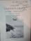 AERODINAMICA SI TEORIA AEROPLANULUI , NOTIUNI DE MECANICA de G. GRAMATICESCU , Bucuresti 1912