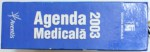 AGENDA MEDICALA 2003 , de OANA ANDREEA COMAN ...AURELIAN ZUGRAVU , 2003