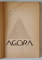 AGORA de DINU ALBULESCU ... SASA WOLKONSKI , EDITIE INGRIJITA DE ION CARAION SI VIRGIL IERUNCA, 1947 , EXEMPLAR NUMEROTAT