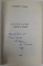 AICI AM STAT SI AM PLANS - CUVINTE DE CRONICA de Dr. SERAFIM V. PASLARU , 1995 , DEDICATIE *