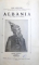 ALABANIA ( CU O HARTA SI 32 ILUSTRATII ) de DEM. ABELEANU , 1928