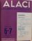 ALACI - REVISTA LUNARA DE STUDII SI CERCETARI ECONOMICE , ANUL 1943 INTEGRAL (  LEGAT IMPREUNA )