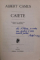 ALBERT CAMUS - CAIETE , traducere de MODEST MORARIU , 1971 , DEDICATIE CATRE VASILE FLOREA  *