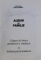 ALBUM DE FAMILIE - CULEGERE DE CANTECE AROMANESTI & ROMANESTI SI INDOAUA POEZII ARMANESTI de LASCU DIMA si LASCU GEORGETA , 2001 , DEDICATIE*