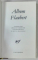 ALBUM FLAUBERT , ICONOGRAPHIE REUNIE et COMMENTEE , 260 ILLUSTRATIONS , EDITIONS BIBLOTHEQUE DE LA PLEIADE , EDITIE DE LUX * , 1972