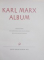 ALBUM - KARL MARX , 1953