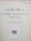 ALBUMUL ISTORIEI  ROMANILOR de N. A . CONSTANTINESCU , 1927 , CONTINE DEDICATIA AUTORULUI *