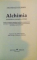 ALCHIMIA, MAESTRUL SI MAREA OPERA de ARCHIBALD COCKREN, 2005