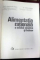 ALIMENTATIA RATIONALA A OMULUI SANATOS SI BOLNAV 1975-IULIAN MINCU,DORINA BOBOIA