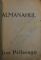 ALMANAHUL ION PRIBEAGU 1945 ,CONTINE DEDICATIA LUI ION PRIBEAGU