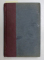 AMINTIRI DIN COPILARIE / AMINTIRI DIN PRIMA TINERETE de RADU ROSETTI, VOL I-II  1925-1927