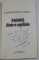 AMINTIRI DINTR- O COPILARIE de CONSTANTIN D. PAVEL , 2017 , DEDICATIE *