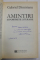 AMINTIRI SI PORTRETE LITERARE de GABRIEL DIMISIANU , 2013 , DEDICATIE *