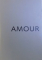 AMOUR ET DESIR bY WILLIAM A . EWING , 1999