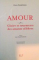 AMOUR , GLOIRE ET TOURMENTS DES AMANTS CELEBRES