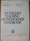 AN ENGLISH TEACHING METHODOLOGY HANDBOOK by EVA SEMLYEN , DAVID J. FILIMON , Bucuresti 1973
