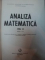 ANALIZA MATEMATICA VOL I , II , 1980