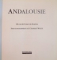 ANDALOUSIE de HUGH KEYMOUR-DAVIES, PHOTOGRAPHIES DE CHARLIE WAITE, 1994