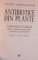 ANTIBIOTICE DIN PLANTE , ALTERNATIVE NATURALE PENTRU COMBATEREA BACTERIILOR REZISTENTE LA MEDICAMENTE de STEPHEN HARROD BUHNER , EDITIA A II A , REVIZUITA SI ADAUGITA , 2015
