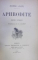 APHRODITE . MOEURS ANTIQUES de PIERRE LOUYS 1926