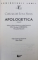 APOLOGETICA de IOAN GHEORGHE SAVIN , VOL I , 2002