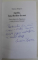 APRILIE , LUNA FLORILOR DE MAI , CARTE DESPRE ION NEGOITESCU SI ALTI PRIETENI DE DEMULT de MARIAN DOPCEA , 2017 , DEDICATIE *
