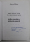 ARCA LUI NOE IN SECOLUL XXI -  ARIILE PROTEJATE SI PROTECTIA NATURII de MARCIAN D. BLEAHU , 2004 , PREZINTA URME DE UZURA , DEDICATIE *
