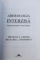 ARHEOLOGIA  INTERZISA - ISTORIA ASCUNSA A RASEI UMANE de MICHAEL A . CREMO si RICHARD L. THOMPSON , 2007