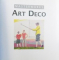 ART DECO - MASTERWORKS by GORDON KERR , 2008