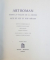 ART ROMAN - DANS LA VALLEE DE LA MEUSE -  AUX XIe, XXIe et XIIIe SIECLES, TROISIEME EDITION, 1965