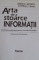 ARTA DE A STOARCE INFORMATII , CONTROLAREA COMPONENTEI UMANE A SECURITATII INFORMATIILOR de KEVIN D. MITNICK & WILLIAM L. SIMON , 2005