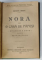 ASILUL DE NOAPTE de MAXIM GORKI / NORA SAU O CASA DE PAPUSI de H. IBSEN , COLEGAT  , 1909