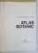 ATLAS BOTANIC de LUCIA POPOVICI , CONSTANTA MORUZI , ION TOMA , 1973