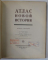 ATLAS DE ISTORIE MODERNA , TEXT IN LIMBA RUSA , PARTEA I , 1952
