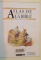 ATLAS DE L`HISTOIRE DE LA BIBLE de ELROSE HUNTER, ILLUSTRATIONS de MIKE FOSTER, JULIAN BAKER, 1994