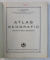 ATLAS GEOGRAFIC , STATISTIC SI ECONOMIC  - EDITIA A -  IV - A CU 82 PLANSE de PROFESOR N . GHEORGHIU , 1933