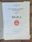 ATLAS ISTORIC AL ORASELOR DIN ROMANIA , BRAILA , editie coordonata de IONEL CANDEA si DAN DUMITRU IACOB , 2006