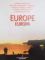 ATLAS RUTIER EUROPA , SOSELE EUROPENE , REPERE AUTOMOBILISTICE , CAMPINGURI , 2008