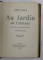 AU JARDIN DE L 'INFANTE - augmente de plusieurs poems par ALBERT SAMAIN , 1922