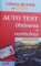 AUTO TEST - OBTINEREA SI RESTITUIREA PERMISULUI DE CONDUCERE "13 DIN 15" de DAN CHIRIAC, 2018